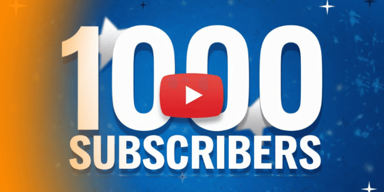 How to Get 1000 Subscribers on YouTube Free